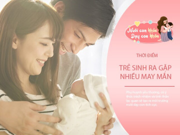 4-thoi-diem-la-duyen-lanh-de-tre-sinh-ra-mang-tai-loc-va-may-man-den