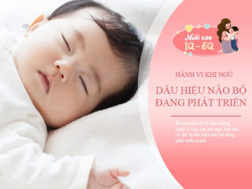 tri-nao-em-be-thong-minh-am-tham-phat-trien-se-co-4-hanh-vi-ky-la-trong-luc-ngu