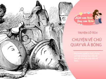 truyen-co-tich-chu-quay-va-a-bong